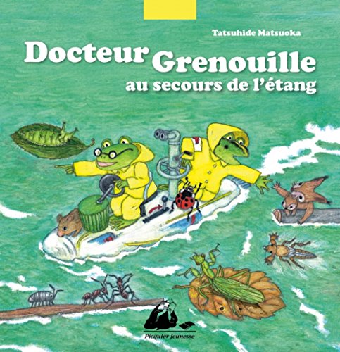 Beispielbild fr Docteur grenouille au secours de l'tang zum Verkauf von Ammareal