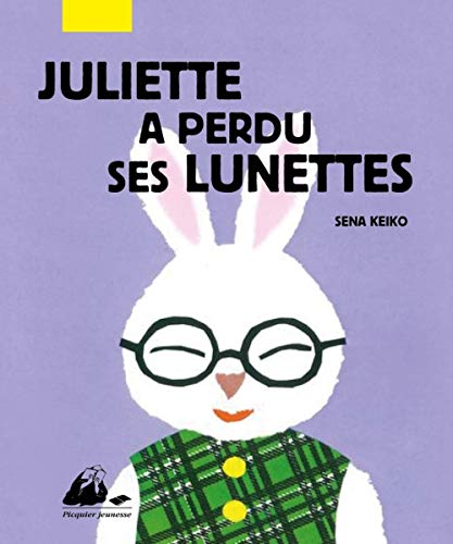 Stock image for Juliette a perdu ses lunettes for sale by Ammareal