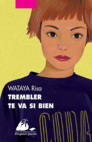 Beispielbild fr Trembler te va si bien Wataya, Risa et Honnor, Patrick zum Verkauf von BIBLIO-NET