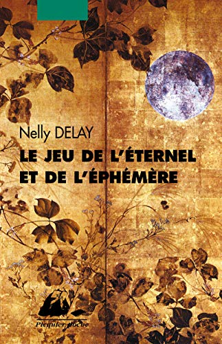 Stock image for Le Jeu De L'ternel Et De L'phmre for sale by RECYCLIVRE