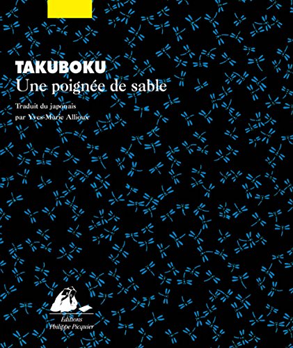 Beispielbild fr Une poigne de sable [Broch] Ishikawa, Takuboku et Allioux, Yves-Marie zum Verkauf von BIBLIO-NET