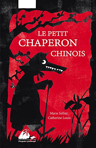 Beispielbild fr Le Petit Chaperon Chinois zum Verkauf von RECYCLIVRE