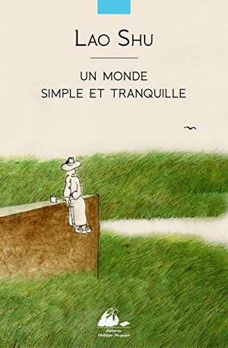 Stock image for Un monde simple et tranquille for sale by medimops
