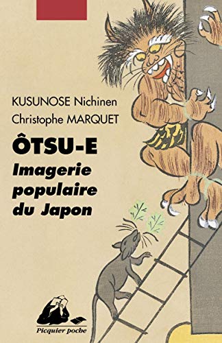 Beispielbild fr Otsu-e : Imagerie populaire du Japon zum Verkauf von Revaluation Books
