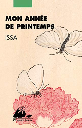 Imagen de archivo de Mon anne de printemps [Poche] Kobayashi, Issa et Allioux, Brigitte a la venta por BIBLIO-NET