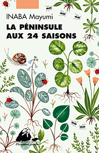 Beispielbild fr La P ninsule aux 24 saisons zum Verkauf von WorldofBooks
