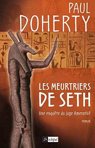 Stock image for Les enqutes du juge Amerotk, Tome 4 : Les meurtriers de Seth for sale by Ammareal