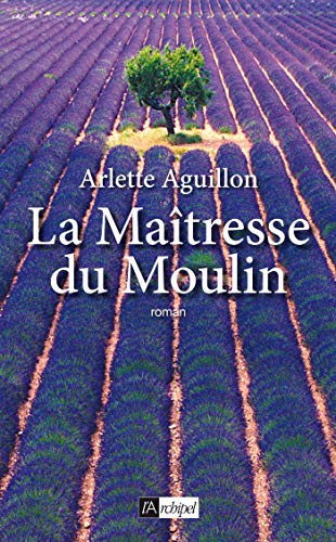 9782809800142: La matresse du Moulin