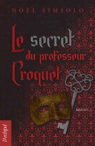 Stock image for Le secret du professeur Croquet for sale by Better World Books