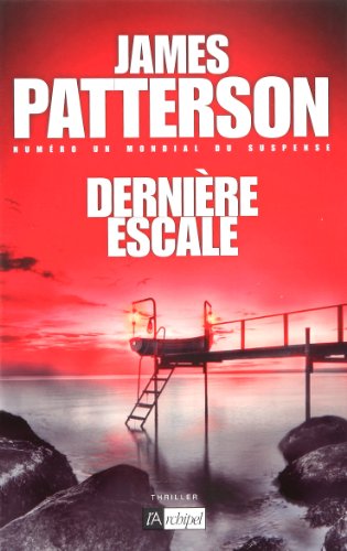 Stock image for Dernire escale. thriller for sale by Chapitre.com : livres et presse ancienne