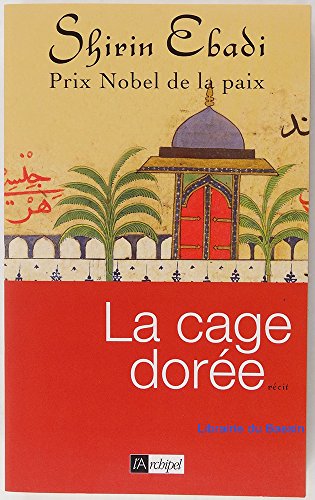 Stock image for La cage dore for sale by Ammareal