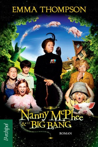 Beispielbild fr Nanny McPhee et le Big Bang zum Verkauf von medimops