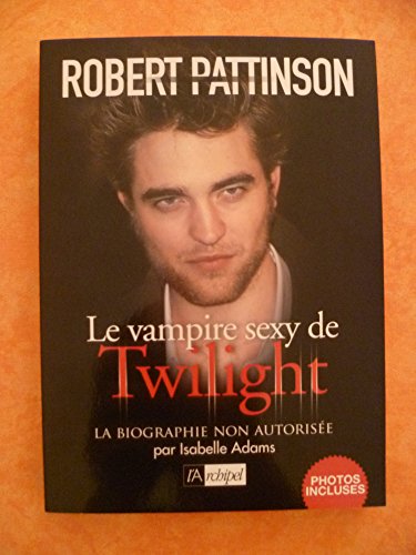 Beispielbild fr Robert Pattinson, biographie non autorisee zum Verkauf von Ammareal