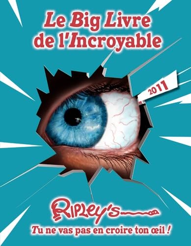 Stock image for Le big livre de l'incroyable 2011 for sale by Ammareal