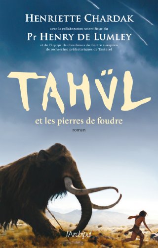 Imagen de archivo de Tahül et les pierres de foudre a la venta por Better World Books: West