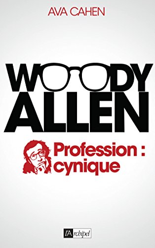 Beispielbild fr WOODY ALLEN: Profession : cynique zum Verkauf von medimops