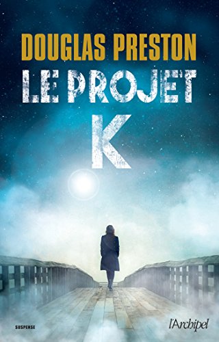 9782809817683: Le projet K (Suspense)