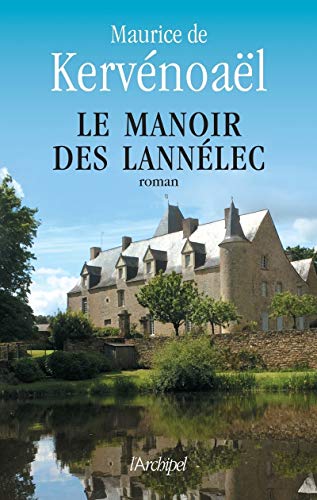 Beispielbild fr Le Manoir des Lann lec [Paperback] de Kerv noaël, Maurice zum Verkauf von LIVREAUTRESORSAS