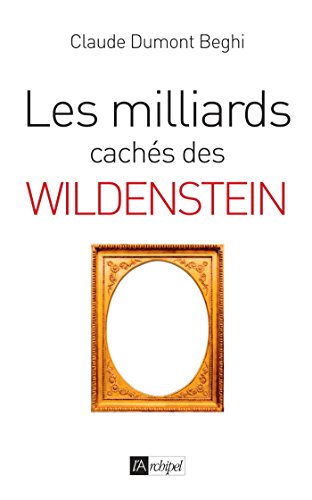 

Les milliards cachÃ©s des Wildenstein