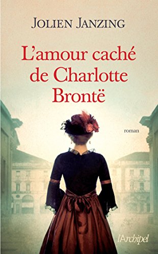 Stock image for L'amour cach de Charlotte Bront for sale by Ammareal