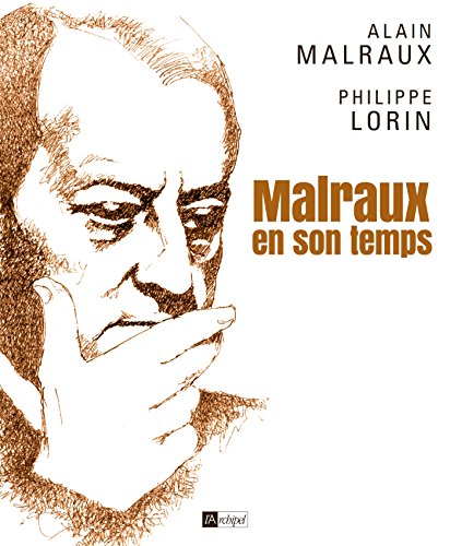 Imagen de archivo de Malraux en son temps a la venta por Ammareal