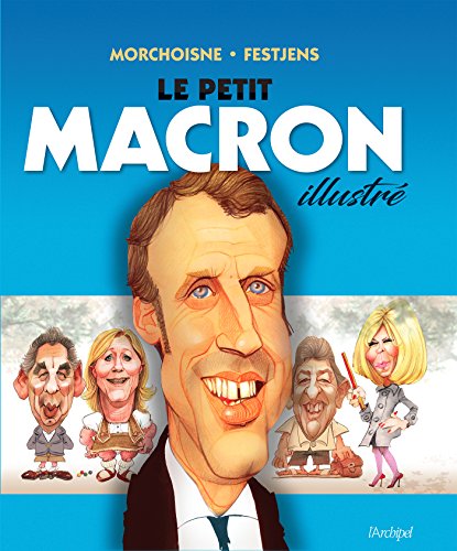 Stock image for Le petit Macron illustr for sale by Ammareal