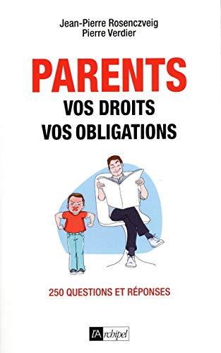 9782809826173: Parents : vos droits, vos obligations (Essais, documents)