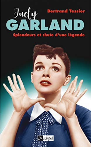 Stock image for Judy Garland, splendeur et chute d'une lgende for sale by medimops