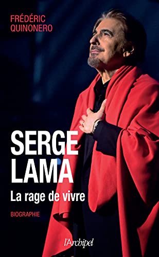 Beispielbild fr Serge Lama - La rage de vivre zum Verkauf von medimops