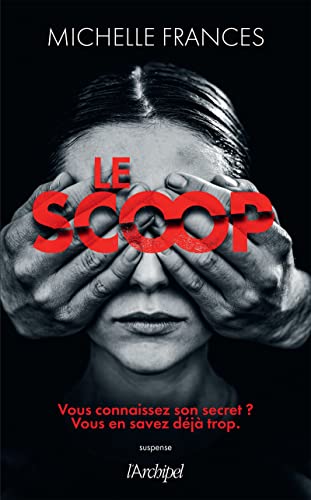 9782809841916: Le scoop
