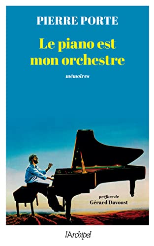 Stock image for Le piano est mon orchestre for sale by medimops