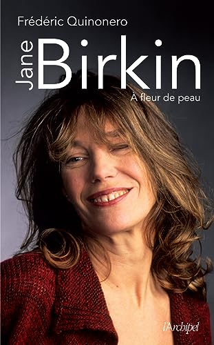 Beispielbild fr Jane Birkin - A fleur de peau zum Verkauf von medimops