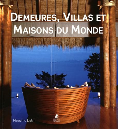 Beispielbild fr Demeures, villas et maisons du monde zum Verkauf von medimops