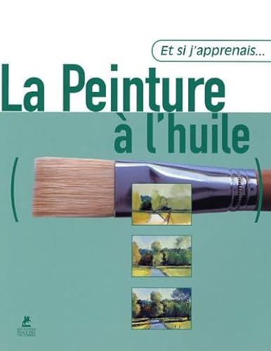 Stock image for La peinture  l'huile for sale by medimops