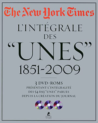 The New York Times + 3 DVD-Roms - L'intÃ©grale des Unes 1851-2009 - DVD offert (9782809900897) by Collectif