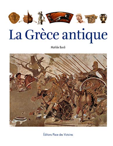 La GrÃ¨ce antique (9782809901153) by Bardi, Matilde