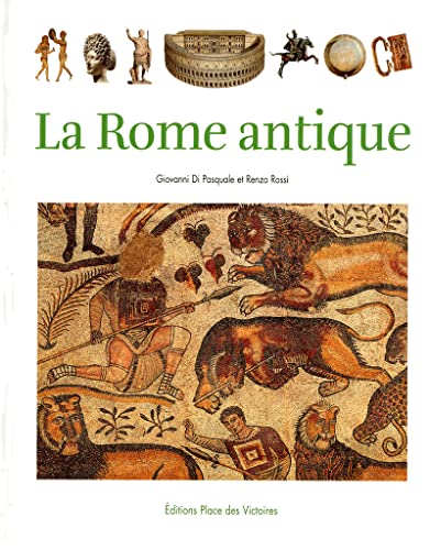 Beispielbild fr La Rome antique zum Verkauf von medimops
