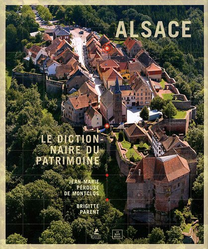 Beispielbild fr Alsace : Le dictionnaire du patrimoine zum Verkauf von medimops