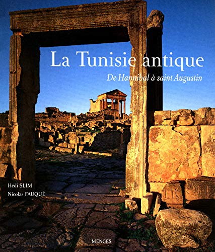 Beispielbild fr La Tunisie Antique zum Verkauf von Ammareal