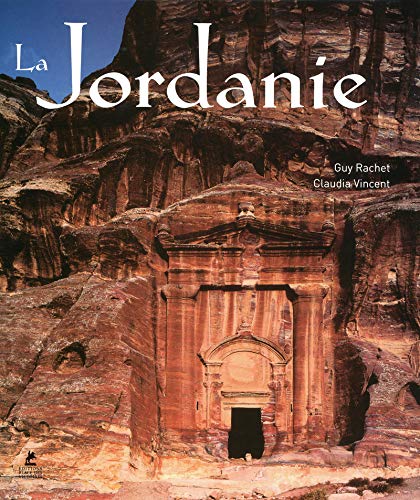 La Jordanie (9782809904130) by Rachet, Guy; Vincent, Claudia