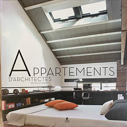 Stock image for Appartements d'architectes : Nouvelles tendances for sale by medimops