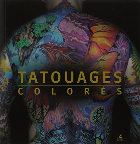 Stock image for Tatouages colors for sale by Librairie Th  la page