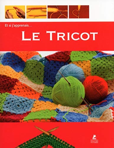 Stock image for ET SI J'APPRENAIS. LE TRICOT for sale by Librairie La Canopee. Inc.