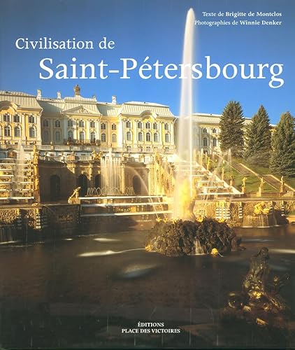 Beispielbild fr CIVILISATION DE SAINT-PETERSBOURG zum Verkauf von Librairie La Canopee. Inc.