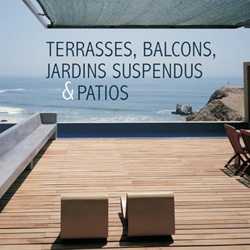 Stock image for Terrasses, balcons, jardins suspendus & patios Collectif for sale by BIBLIO-NET