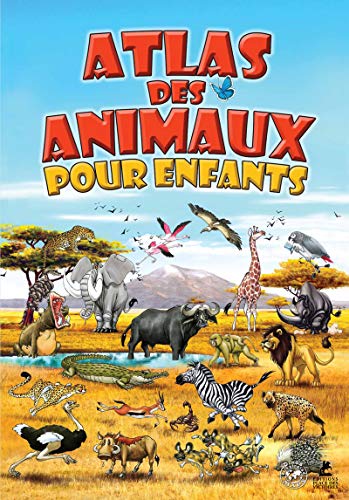 Stock image for Atlas des Animaux pour enfants for sale by Le Monde de Kamlia