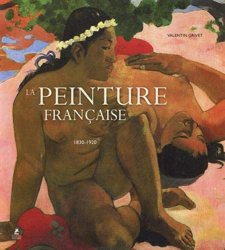 Beispielbild fr La peinture francaise, de la Belle epoque au Symbolisme zum Verkauf von Buchpark