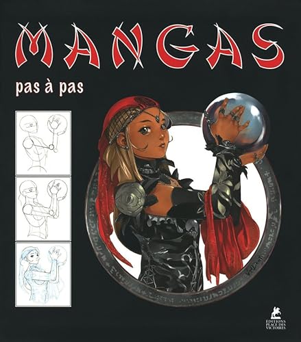 Beispielbild fr Mangas pas  pas zum Verkauf von LiLi - La Libert des Livres