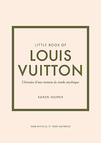 Beispielbild fr Little book of Louis Vuitton (Version franaise) - L'histoire d'une maison de mode le lgende zum Verkauf von medimops