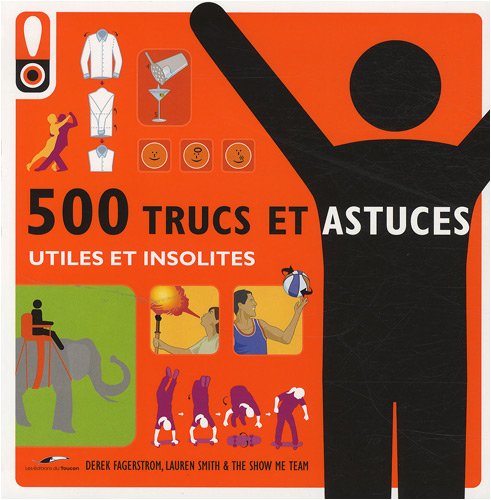 Beispielbild fr 500 trucs et astuces - Utiles et Insolites zum Verkauf von Ammareal